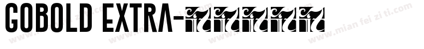 Gobold Extra字体转换